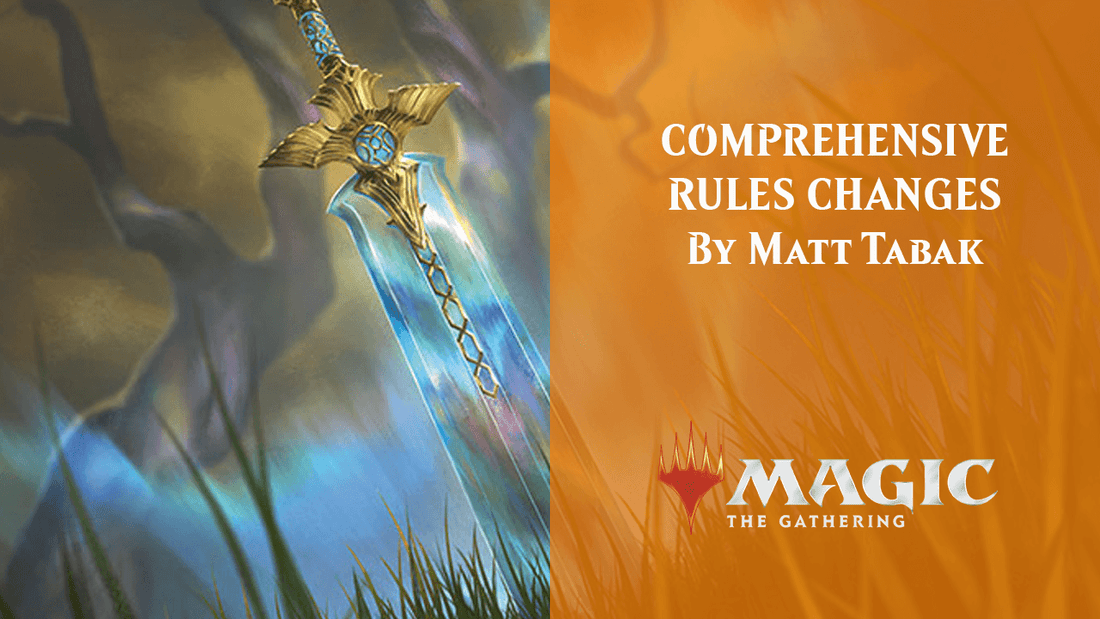 COMPREHENSIVE RULES CHANGES By Matt Tabak