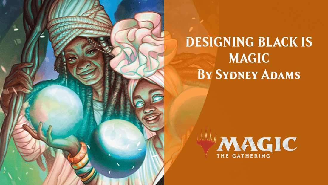 DESIGNING BLACK IS MAGIC By Sydney Adams