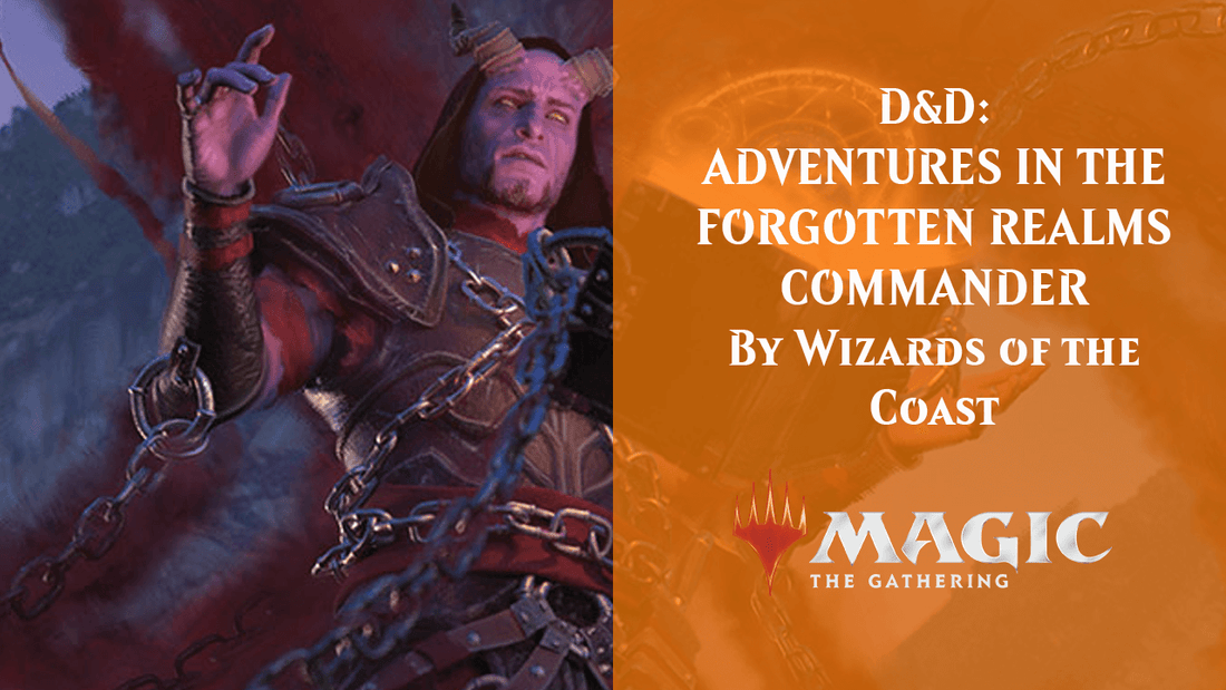 D&D: ADVENTURES IN THE FORGOTTEN REALMS COMMANDER By Wizards of the Coast