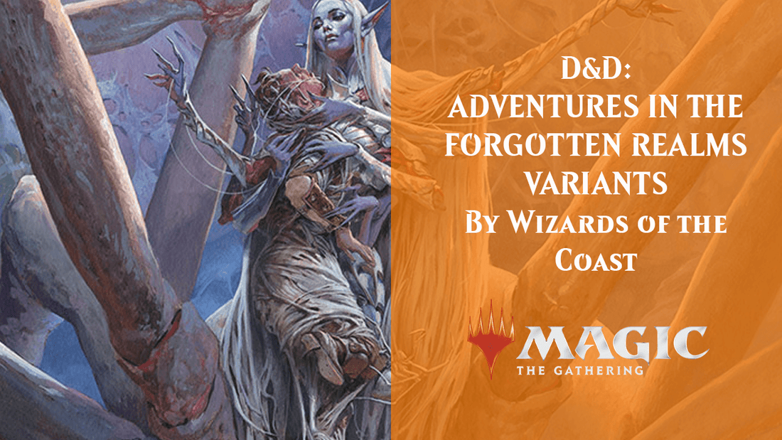 D&D: ADVENTURES IN THE FORGOTTEN REALMS VARIANTS By Wizards of the Coast