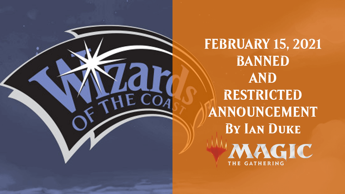 FEBRUARY 15, 2021 BANNED AND RESTRICTED ANNOUNCEMENT By Ian Duke
