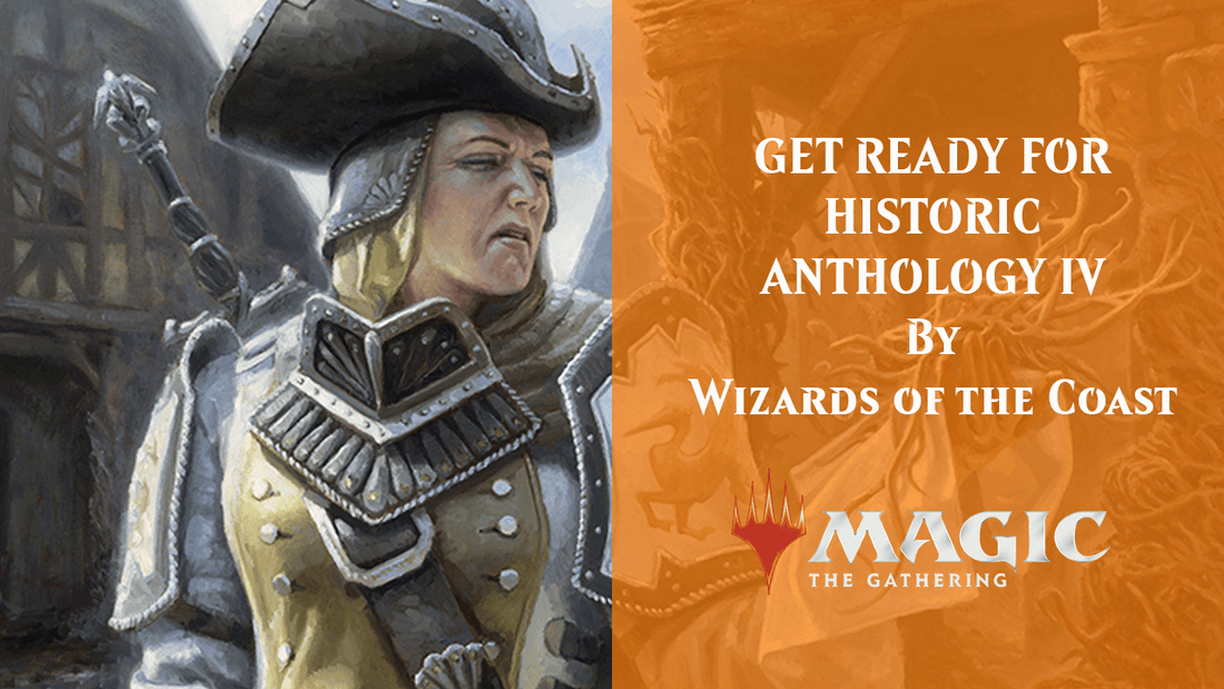 GET READY FOR HISTORIC ANTHOLOGY IV By Wizards of the Coast