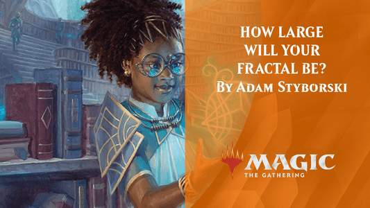 HOW LARGE WILL YOUR FRACTAL BE? By Adam Styborski