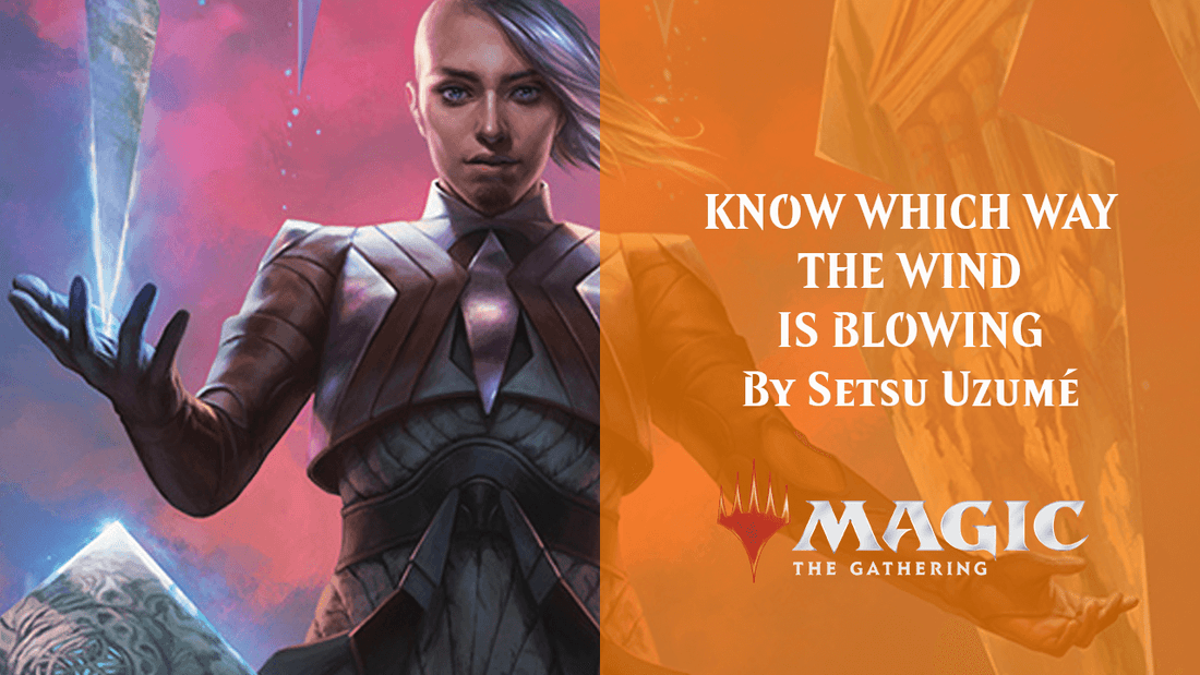 KNOW WHICH WAY THE WIND IS BLOWING By Setsu Uzumé