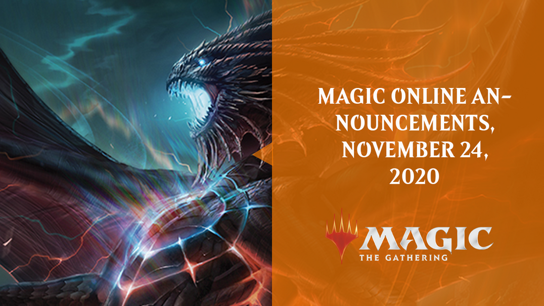 MAGIC ONLINE ANNOUNCEMENTS, NOVEMBER 24, 2020 - By Wizards of the Coast