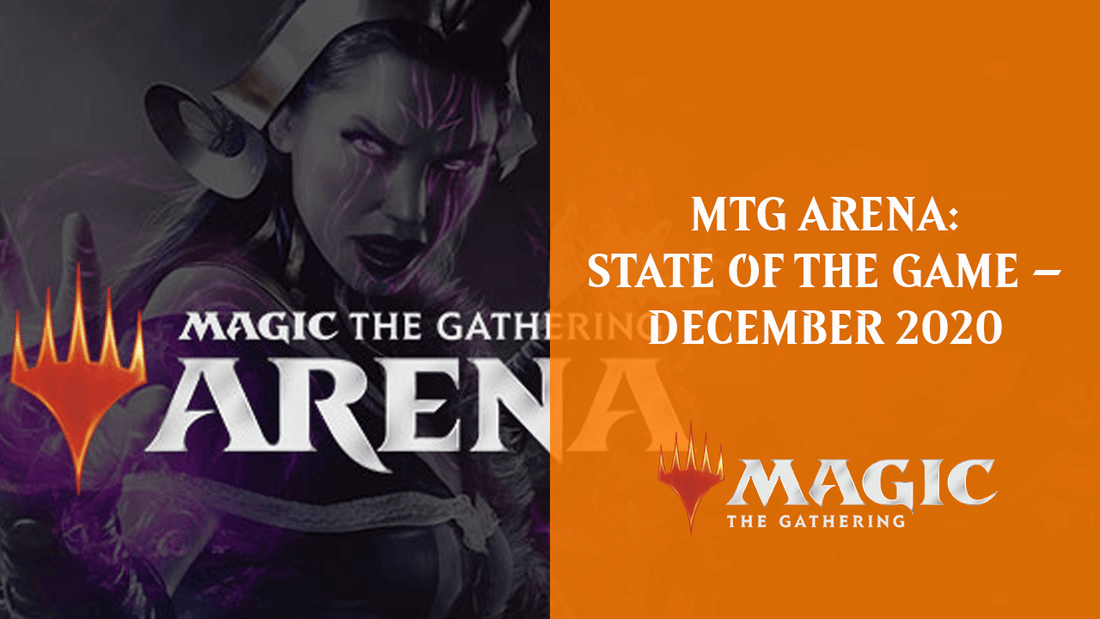 MTG ARENA: STATE OF THE GAME – DECEMBER 2020 - By Wizards of the Coast