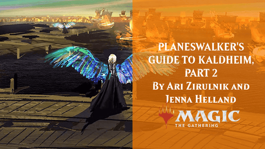 PLANESWALKER'S GUIDE TO KALDHEIM, PART 2 By Ari Zirulnik and Jenna Helland