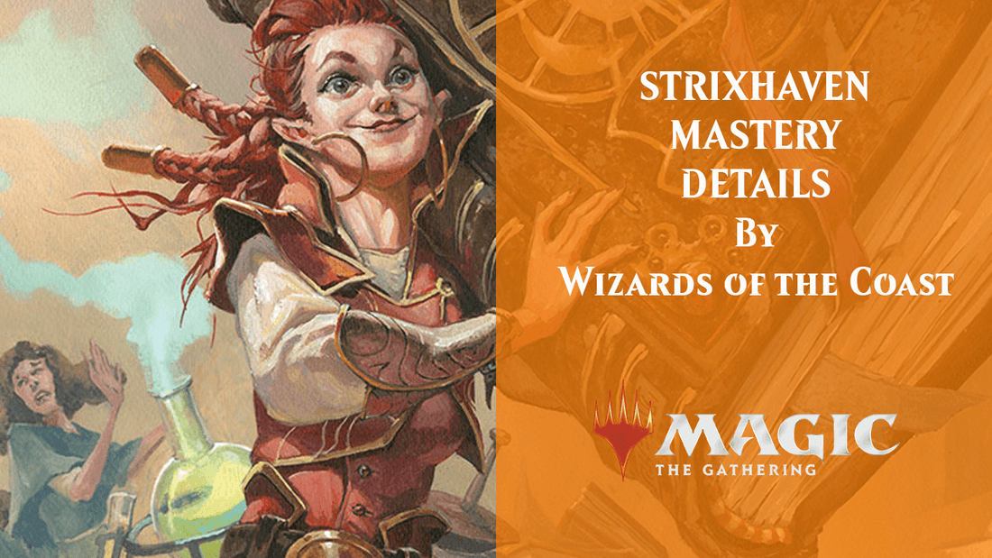 STRIXHAVEN MASTERY DETAILS By Wizards of the Coast