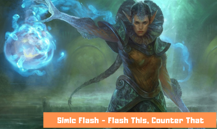 Simic Flash – M20’s Most Annoying Deck Yet!