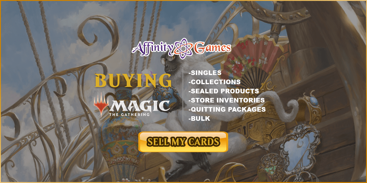 Sell your Magic: The Gathering Collection to Affinity Games in the Philippines!